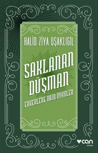 Saklanan Düşman-Erkeklere Dair Öyküler - Can Yayınları