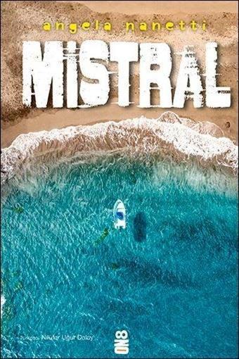 Mistral - Angela Nanetti - On8 Kitap