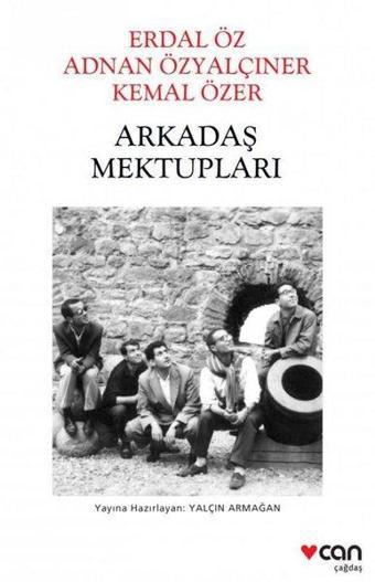 Arkadaş Mektupları - Adnan Özyalçıner - Can Yayınları