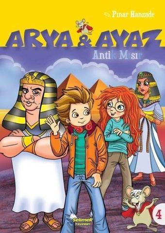 Antik Mısır-Arya ve Ayaz 4 - Pınar Hanzade - Selimer