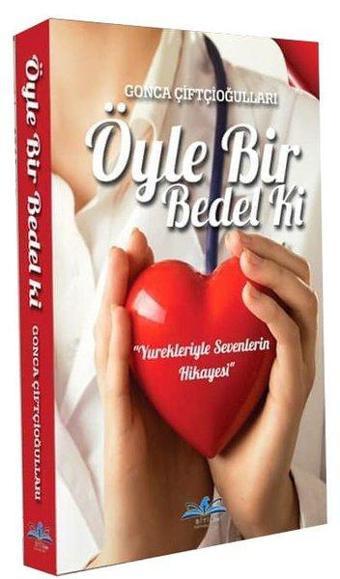 Öyle Bir Bedel Ki - Gonca Çiftçioğulları - Ritim Yayınları