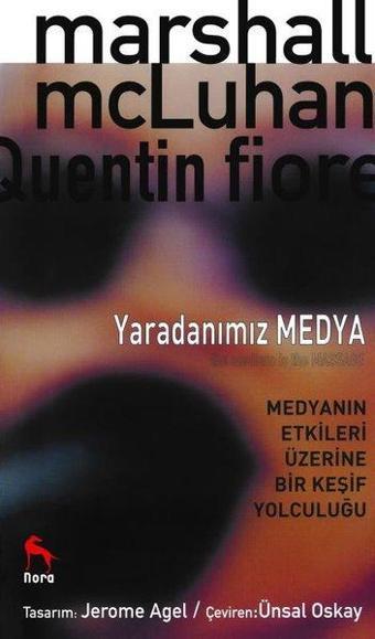 Yaradanımız Medya - Marshall Mcluhan - Nora