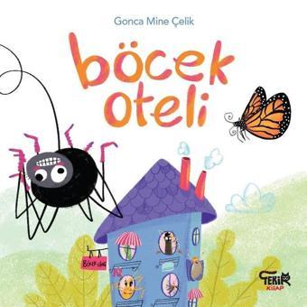 Böcek Oteli - Gonca Mine Çelik - Tekir Kitap