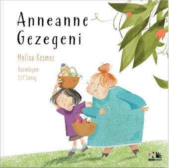 Anneanne Gezegeni - Melisa Kesmez - Nesin Yayınevi