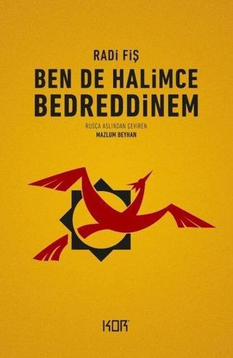 Ben de Halimce Bedreddinem - Radi Fiş - Kor Kitap