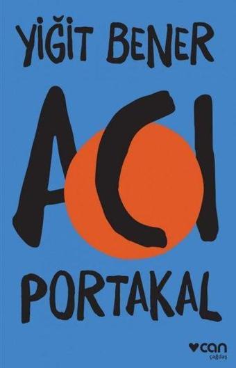 Acı Portakal - Yiğit Bener - Can Yayınları