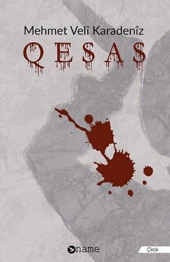 Qesas - Mehmet Veli Karadeniz - Name