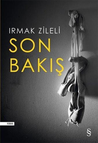 Son Bakış - Irmak Zileli - Everest Yayınları