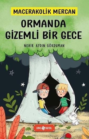 Ormanda Bir Gece: Macerakolik Mercan-1 - Nehir Aydın Gökduman - Genç Hayat