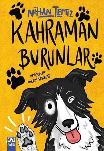 Kahraman Burunlar - Nihan Temiz - Altın Kitaplar