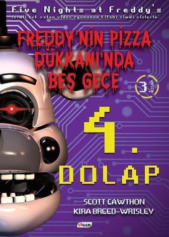 4.Dolap-Freddy'nin Pizza Dükkanı'nda Beş Gece - Scott Cawthon - Teen