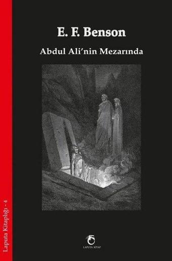 Abdul Ali'nin Mezarında - Edward Frederic Benson - Laputa Kitap