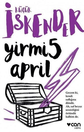 Yirmi 5 April - küçük İskender - Can Yayınları