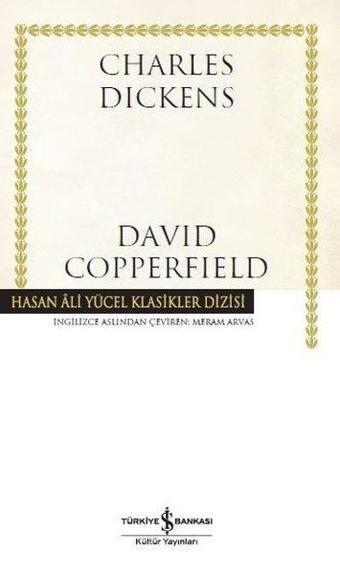 David Copperfield-Hasan Ali Yücel Klasikler - Charles Dickens - İş Bankası Kültür Yayınları