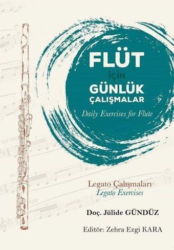 Flüt İçin Günlük Çalışmalar - Jülide Gündüz - Gece Akademi