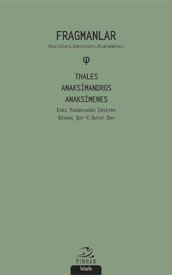 Fragmanlar: Kişilikleri-Doktrinleri-Alımlanmaları - Anaksimandros  - Pinhan Yayıncılık