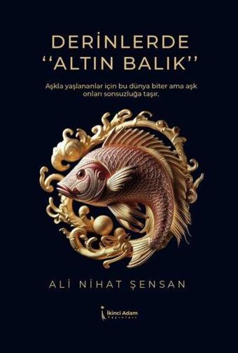 Derinlerde Altın Balık - İkinci Adam Yayınları