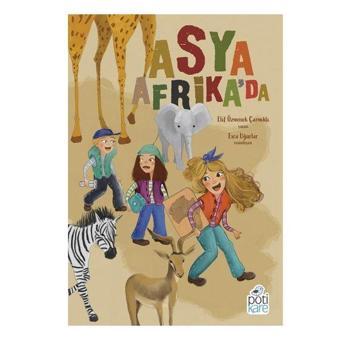 Asya Afrika'da - Elif Özmenek Çarmıklı - Pötikare Yayınları