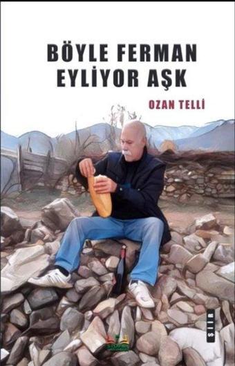 Böyle Ferman Eyliyor Aşk - Ozan Telli - Sidar Yayınları