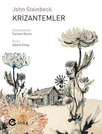 Krizantemler - John Steinbeck - İnka