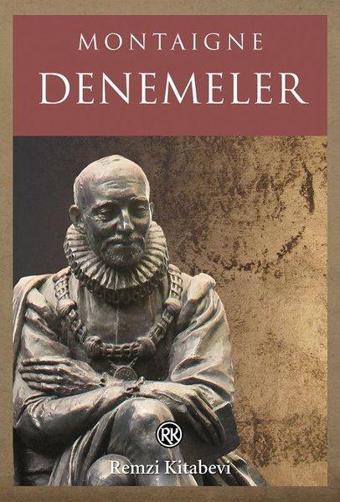 Denemeler - Michel de Montaigne - Remzi Kitabevi