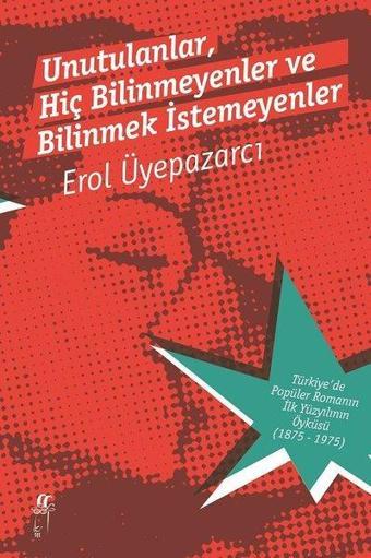 Unutulanlar Hiç Bilinmeyenler ve Bilinmek İstemeyenler-2 Kitap Takım-Kutulu - Erol Üyepazarcı - Oğlak Yayıncılık