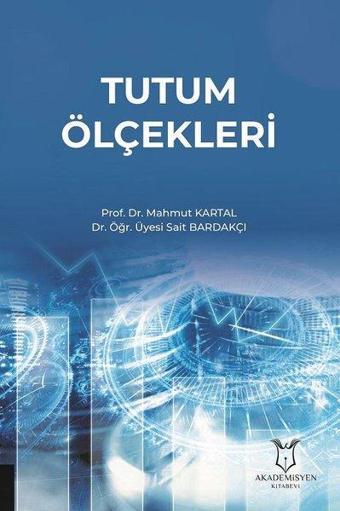 Tutum Ölçekleri - Mahmut Kartal - Akademisyen Kitabevi