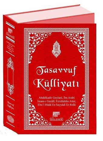 Tasavvuf Külliyatı - Abdülkadir Geylani - Gelenek Yayınları