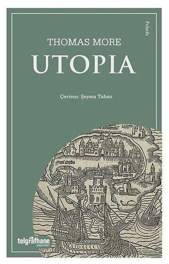 Utopia - Telgrafhane Yayınları