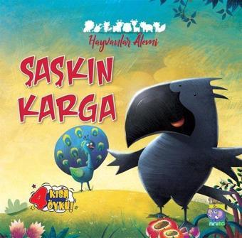 Şaşkın Karga: Hayvanlar Alemi Serisi-1 - Kolektif  - Minimo