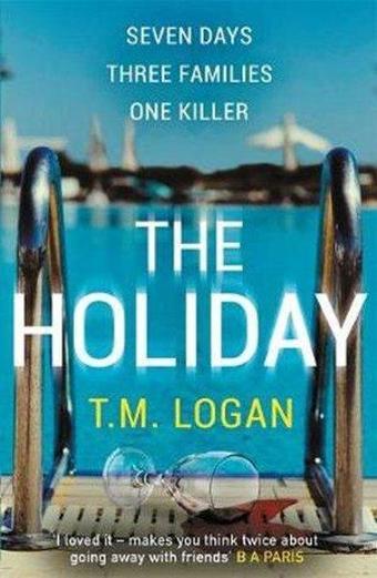 The Holiday - T.M. Logan - Bonnier