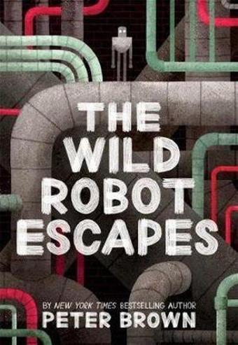 The Wild Robot Escapes - Peter Brown - Bonnier