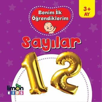 Sayılar-Benim İlk Öğrendiklerim 3+Ay - Kolektif  - Limonkids