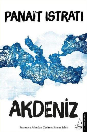 Akdeniz - Panait İstrati - Destek Yayınları