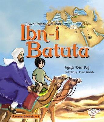 İbn-i Batuta-A Box of Adventure with Omar - Ayşegül Sözen Dağ - Kaşif Çocuk Yayınları