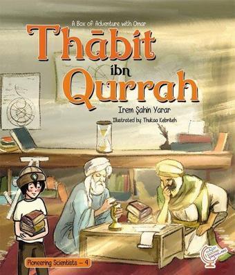 Thabit ibn Qurrah-A Box of Adventure with Omar - İrem Şahin Yarar - Kaşif Çocuk Yayınları