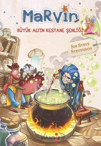 Marvin-Büyük Altın Kestane Şenliği - Steve Stevenson - Yakamoz Yayınları