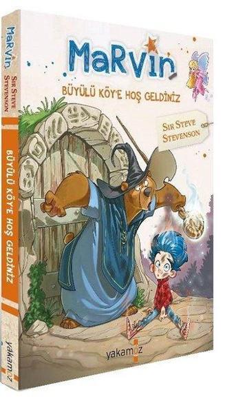 Marvin-Büyülü Köye Hoş Geldiniz - Steve Stevenson - Yakamoz Yayınları