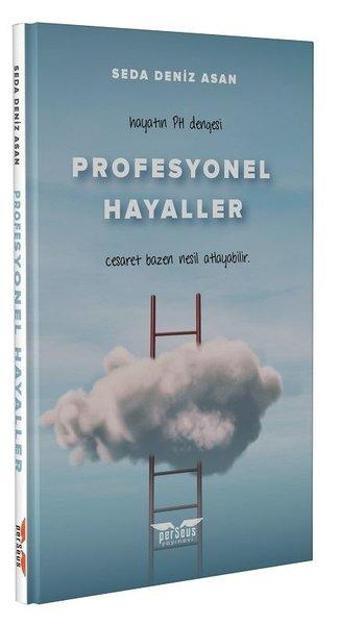 Profesyonel Hayaller - Seda Deniz Asan - Perseus Yayınevi