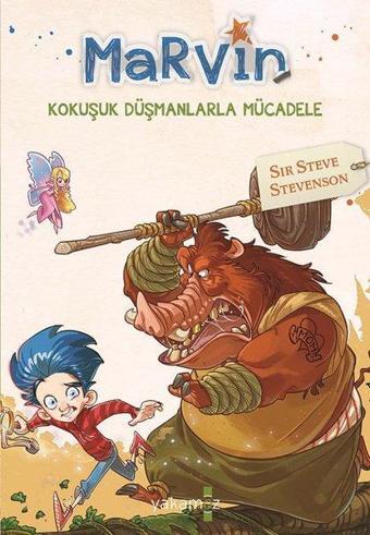 Marvin-Kokuşuk Düşmanlarla Mücadele - Steve Stevenson - Yakamoz Yayınları