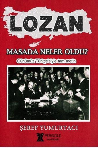 Lozan Masada Neler Oldu? - Şeref Yumurtacı - Pergole