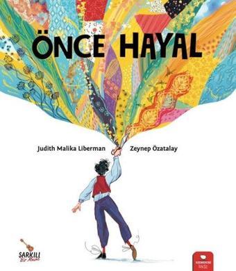 Önce Hayal - Judith Malika Liberman - Redhouse Kidz Yayınları