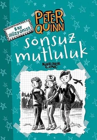 Sonsuz Mutluluk-Peter Quinn Bay İllüzyonist - Kolektif  - Kariyer Genç