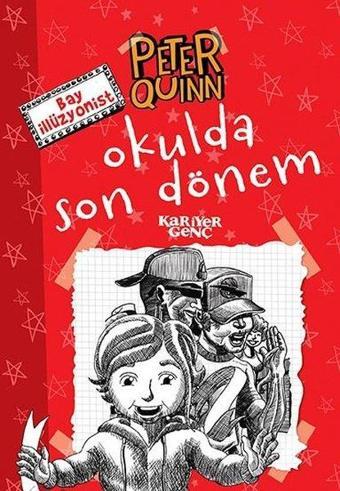 Okulda Son Dönem-Peter Quinn Bay İllüzyonist - Kolektif  - Kariyer Genç