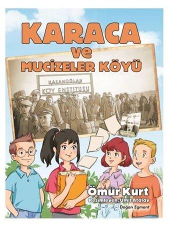 Karaca ve Mucizeler Köyü - Ömür Kurt - Doğan ve Egmont Yayıncılık