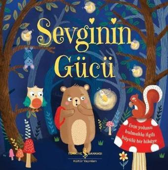 Sevginin Gücü - Caroline Richards - İş Bankası Kültür Yayınları