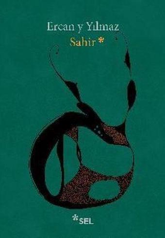 Sahir - Ercan y Yılmaz - Sel Yayıncılık