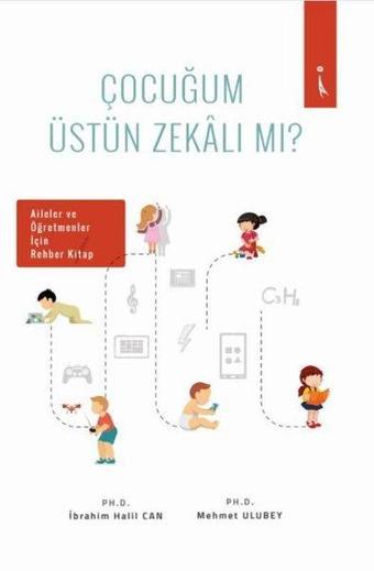 Çocuğum Üstün Zekalı mı? - Mehmet Ulubey - İkinci Adam Yayınları