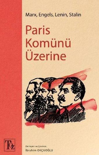 Paris Komünü Üzerine - Kolektif  - Töz Yayınları