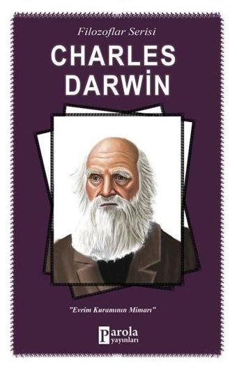 Charles Darwin - Turan Tektaş - Parola Yayınları